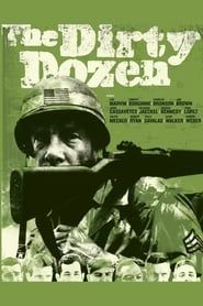 Armed and Deadly: The Making of 'The Dirty Dozen' series tv