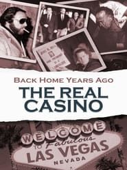 Back Home Years Ago: The Real Casino series tv