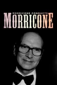 Morricone Conducts Morricone series tv