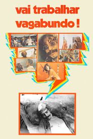 Image Vai Trabalhar Vagabundo! 1973