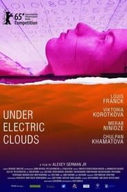 Under Electric Clouds series tv