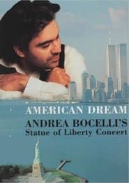 American Dream: Andrea Bocelli's Statue of Liberty Concert series tv
