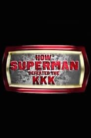 How Superman Defeated the KKK series tv