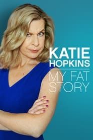 Katie Hopkins: My Fat Story series tv