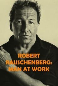 Robert Rauschenberg: Man at Work series tv