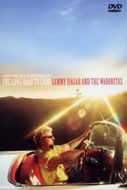 Sammy Hagar: The Long Road to Cabo series tv