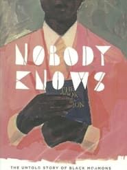 Image Nobody Knows: The Untold Story of Black Mormons