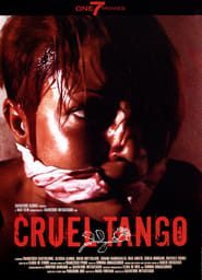 Cruel Tango (2012)