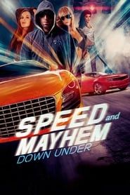Speed and Mayhem Down Under Uncut and Unrated series tv