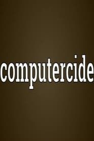 Computercide 1982 streaming