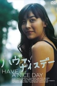 Have a Nice Day (2006)