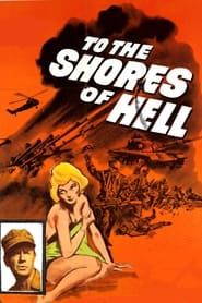 To the Shores of Hell series tv