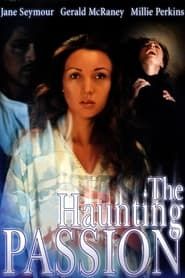The Haunting Passion series tv