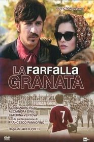 watch La farfalla granata