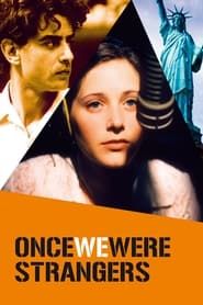 Once We Were Strangers series tv