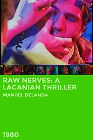 Raw Nerves: A Lacanian Thriller series tv