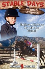 Stable Days: The Road to Jumping series tv