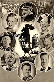 Wenn der Hahn kräht (1936)