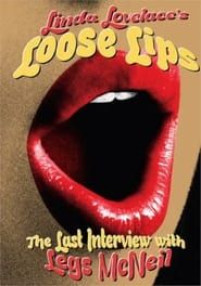 Linda Lovelace: Loose Lips - Her Last Interview (2013)