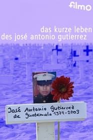 The Short Life of José Antonio Gutiérrez 2006 streaming