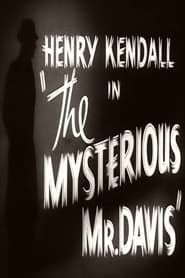 The Mysterious Mr. Davis series tv