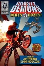 Crusty Demons of Dirt 12: The Dirty Dozen series tv