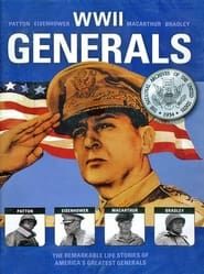 Great American Generals - Patton, MacArthur, Eisenhower, Bradley series tv