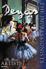 The Impressionists: Degas series tv