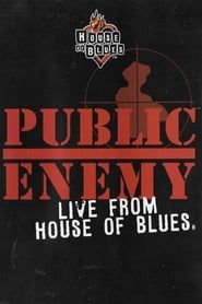 Public Enemy: Live from the House of Blues series tv
