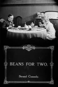 Beans for Two (1918)