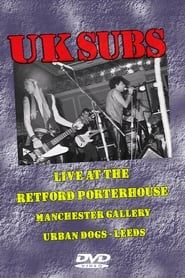 UK Subs: Live at Retford Porterhouse & Manchester Gallery series tv