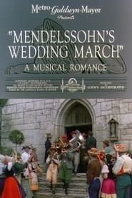 Mendelssohn's Wedding March series tv