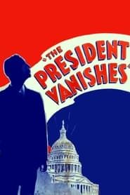 The President Vanishes 1934 streaming