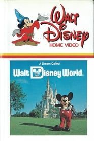A Dream Called Walt Disney World 1981 streaming