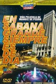 En Sabana Grande siempre es de día (1988)