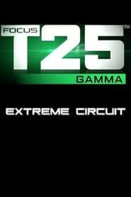 Focus T25: Gamma - Extreme Circuit series tv