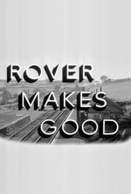 Rover Makes Good series tv