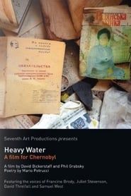 Heavy Water: A Film for Chernobyl-hd
