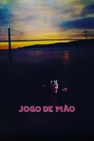 watch Jogo de Mão