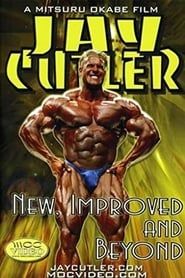 Image Jay Cutler: New, Improved and Beyond