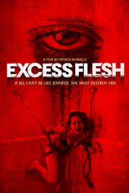 Excess Flesh 2015 streaming