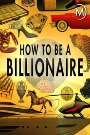 How to Be a Billionaire series tv