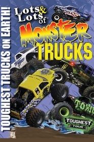 Image Lots and Lots of Monster Trucks - Toughest Trucks on Earth!