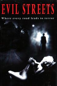 Evil Streets 1998 streaming