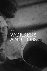 Workers and Jobs (1935)