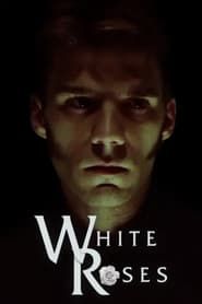 White Roses series tv