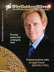 Image Why Gold & Silver? An Afternoon with Mike Maloney