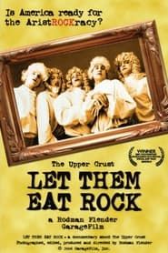 Let Them Eat Rock series tv
