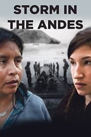 Storm in the Andes series tv