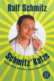Schmitz Katze (2008)